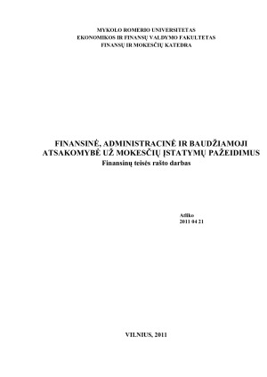 FINANSINĖ, ADMINISTRACINĖ IR BAUDŽIAMOJI ATSAKOMYBĖ UŽ MOKESČIŲ ĮSTATYMŲ PAŽEIDIMUS