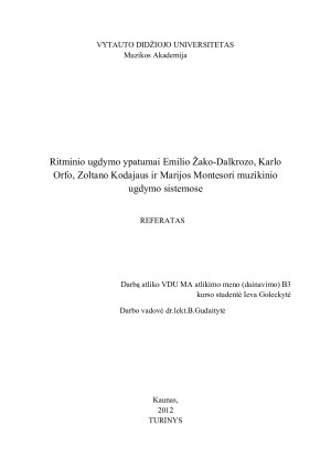 Ritminio ugdymo ypatumai Emilio Žako-Dalkrozo, Karlo Orfo, Zoltano Kodajaus ir Marijos Montesori muzikinio ugdymo sistemose