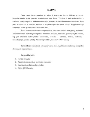 DANTŲ PASTOS „ECODENTA“ MARKETINGO KOMPLEKSO IR MAKROAPLINKŲ ANALIZĖ. Paveikslėlis 3