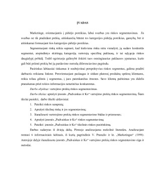 ĮMONĖS „PADVAISKAS IR KO” VARTOTOJŲ SEGMENTAVIMAS. Paveikslėlis 3