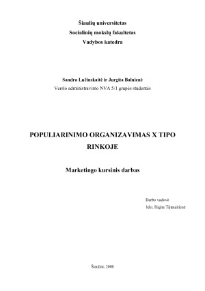 POPULIARINIMO ORGANIZAVIMAS X TIPO RINKOJE. Kursinis