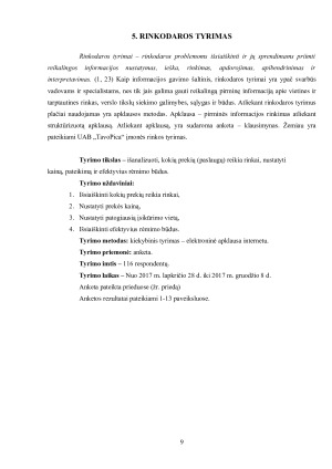 UAB „TAVO PICA“ ĮMONĖS RINKODAROS ANALIZĖ. Paveikslėlis 9