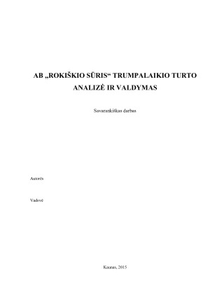 AB „ROKIŠKIO SŪRIS“ TRUMPALAIKIO TURTO ANALIZĖ IR VALDYMAS