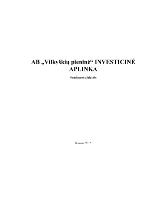 AB „Vilkyškių pieninė“ INVESTICINĖ APLINKA