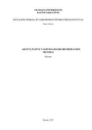 AKTYVŲ PASYVŲ VALDYMAS BANKE BEI DIURACIJOS METODAI