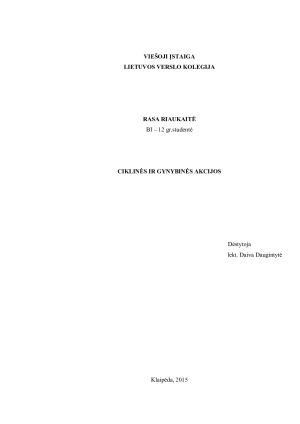 CIKLINĖS IR GYNYBINĖS AKCIJOS