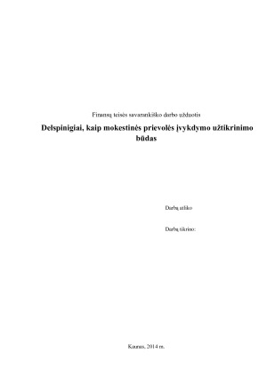 Delspinigiai, kaip mokestinės prievolės įvykdymo užtikrinimo būdas
