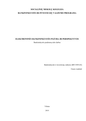 ELEKTRONINĖS BANKININKYSTĖS PLĖTRA IR PERSPEKTYVOS. Paveikslėlis 1