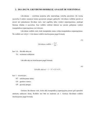 ERGO INSURANCE SE LIETUVOS FILIALO FINANSINĖS VEIKLOS ANALIZĖ IR VERTINIMAS. Paveikslėlis 7