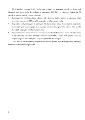 ES STRUKTŪRINIŲ FONDŲ PASKIRTIS IR JŲ PANAUDOJIMO GALIMYBĖS LIETUVOS EKONOMIKOJE. Paveikslėlis 5