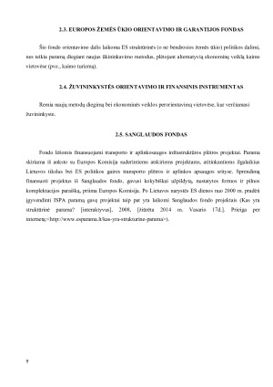 ES STRUKTŪRINIŲ FONDŲ PASKIRTIS IR JŲ PANAUDOJIMO GALIMYBĖS LIETUVOS EKONOMIKOJE. Paveikslėlis 9