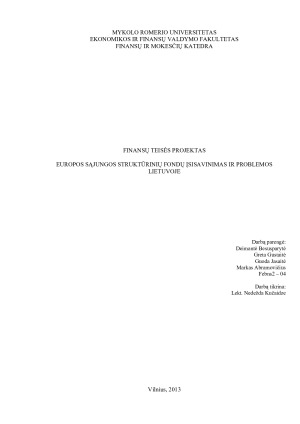 EUROPOS SĄJUNGOS STRUKTŪRINIŲ FONDŲ ĮSISAVINIMAS IR PROBLEMOS LIETUVOJE