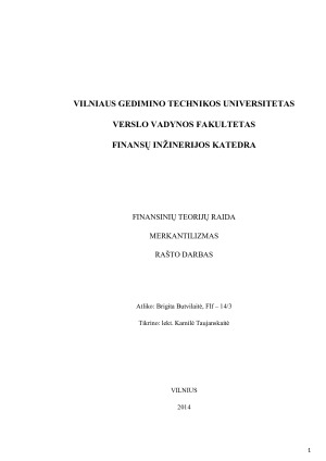 FINANSINIŲ TEORIJŲ RAIDA. MERKANTILIZMAS