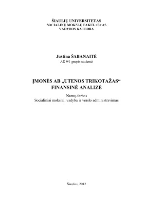 ĮMONĖS AB „UTENOS TRIKOTAŽAS“ FINANSINĖ ANALIZĖ