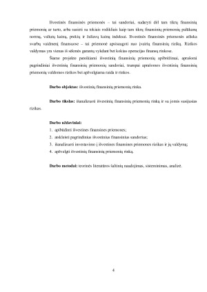 IŠVESTINĖS FINANSINĖS PRIEMONĖS IR INVESTAVIMO Į JAS RIZIKOS. Paveikslėlis 4