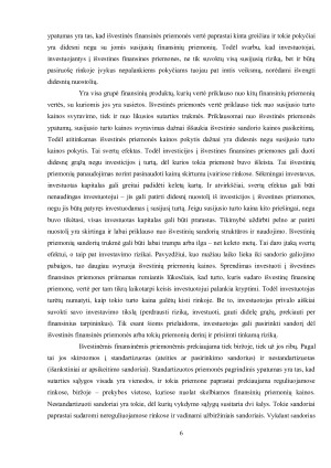 IŠVESTINĖS FINANSINĖS PRIEMONĖS IR INVESTAVIMO Į JAS RIZIKOS. Paveikslėlis 6