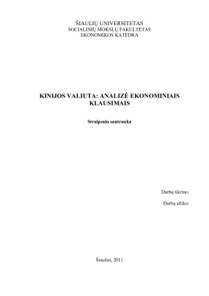 KINIJOS VALIUTA ANALIZĖ EKONOMINIAIS KLAUSIMAIS