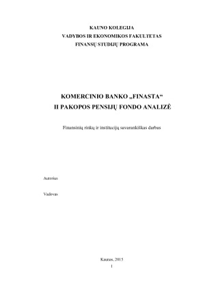 KOMERCINIO BANKO „FINASTA“ II PAKOPOS PENSIJŲ FONDO ANALIZĖ