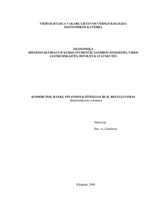 KOMERCINIŲ BANKŲ FINANSINIAI IŠTEKLIAI IR JŲ REGULIAVIMAS. Paveikslėlis 1