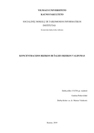 KONCENTRACIJOS RIZIKOS IR ŠALIES RIZIKOS VALDYMAS