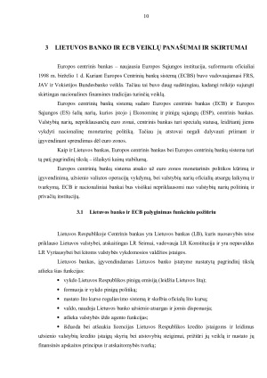 LIETUVOS BANKAS, JO TIKSLAS, PAGRINDINĖS FUNKCIJOS. KUO JO VEIKLA SUTAMPA IR KUO SKIRIASI NUO ECB VEIKLOS. Paveikslėlis 10