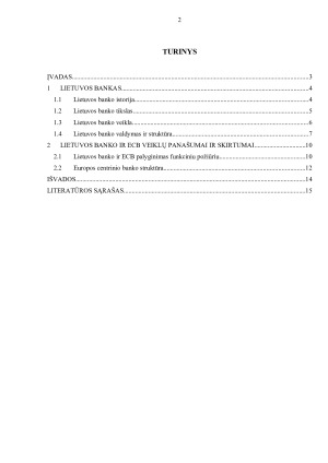 LIETUVOS BANKAS, JO TIKSLAS, PAGRINDINĖS FUNKCIJOS. KUO JO VEIKLA SUTAMPA IR KUO SKIRIASI NUO ECB VEIKLOS. Paveikslėlis 2