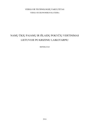 NAMŲ ŪKIŲ PAJAMŲ IR IŠLAIDŲ POKYČIŲ VERTINIMAS LIETUVOJE PO KRIZINIU LAIKOTARPIU