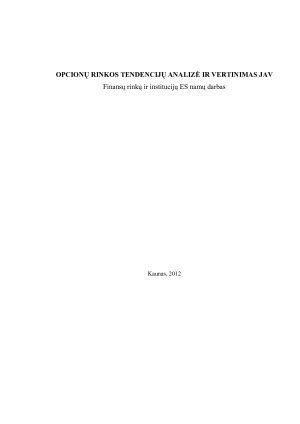 OPCIONŲ RINKOS TENDENCIJŲ ANALIZĖ IR VERTINIMAS JAV