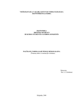 PALŪKANŲ NORMA KAIP PINIGŲ RINKOS KAINA