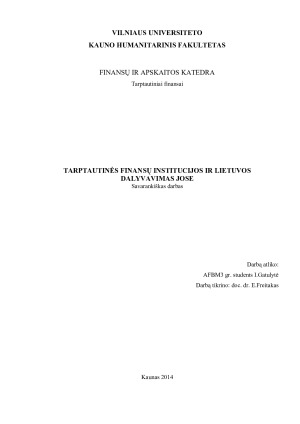 TARPTAUTINĖS FINANSŲ INSTITUCIJOS IR LIETUVOS DALYVAVIMAS JOSE