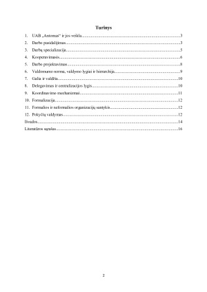 UAB „ANTOMAS“ ORGANIZACINĖS VALDYMO STRUKTŪROS CHARAKTERISTIKŲ ANALIZĖ. Paveikslėlis 2