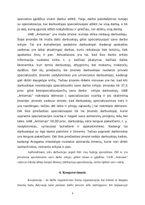 UAB „ANTOMAS“ ORGANIZACINĖS VALDYMO STRUKTŪROS CHARAKTERISTIKŲ ANALIZĖ. Paveikslėlis 6