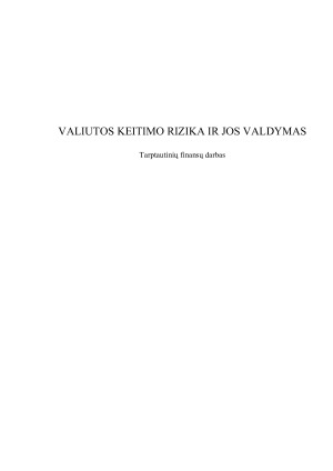 VALIUTOS KEITIMO RIZIKA IR JOS VALDYMAS