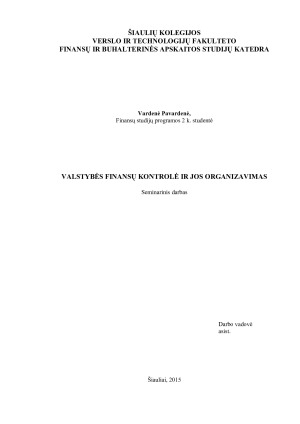 VALSTYBĖS FINANSŲ KONTROLĖ IR JOS ORGANIZAVIMAS