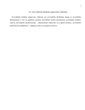 VALSTYBĖS IR SAVIVALDYBIŲ BIUDŽETO ASIGNAVIMŲ PASKIRTIS, VALDYTOJAI, JŲ TEISĖS IR PAREIGOS. Paveikslėlis 7