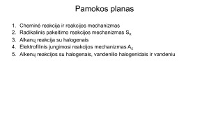 Organinės chemijos reakcijų radikalinis ir elektrofilinis mechanizmai. Pamokos planas. Paveikslėlis 3