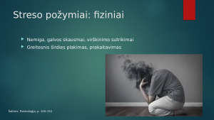 Studentų streso priežastys ir požymiai rodantys nesusidorojimą su stresu. Paveikslėlis 5