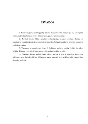 Eismo saugumas ir transporto poveikis aplinkai. Paveikslėlis 7