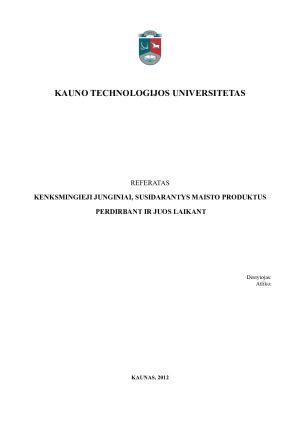 KENKSMINGIEJI JUNGINIAI, SUSIDARANTYS MAISTO PRODUKTUS PERDIRBANT IR JUOS LAIKANT