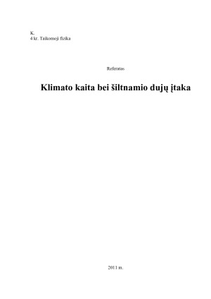 Klimato kaita bei šiltnamio dujų įtaka
