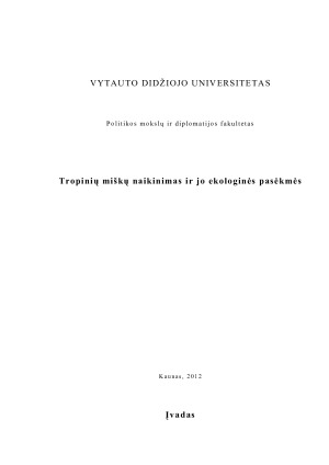 Tropinių miškų naikinimas ir jo ekologinės pasėkmės