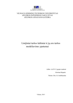 Linijiniai taršos šaltiniai ir jų oro taršos modeliavimo ypatumai