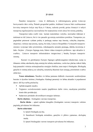 APLINKAI DRAUGIŠKO TRANSPORTO (BIODEGALAIS VAROMO) VEIKIMO PAGRINDAS, PRIVALUMAI IR TRŪKUMAI. Paveikslėlis 3