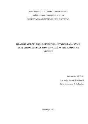 KRAŠTOVAIZDŽIO EKOLOGINĖS PUSIAUSVYROS PALAIKYMO AKTUALIJOS ALYTAUS KRAŠTOVAIZDŽIO TERITORINIAME VIENETE