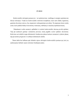 KRAŠTOVAIZDŽIO EKOLOGINĖS PUSIAUSVYROS PALAIKYMO AKTUALIJOS JURBARKO RAJONO KRAŠTOVAIZDŽIO TERITORINIAME VIENETE. Paveikslėlis 3