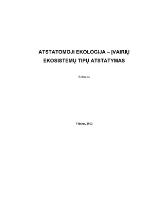 ATSTATOMOJI EKOLOGIJA – ĮVAIRIŲ EKOSISTEMŲ TIPŲ ATSTATYMAS