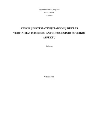 ATSKIRŲ SISTEMATINIŲ TAKSONŲ BŪKLĖS VERTINIMAS ISTORINIO ANTROPOGENINIO POVEIKIO ASPEKTU