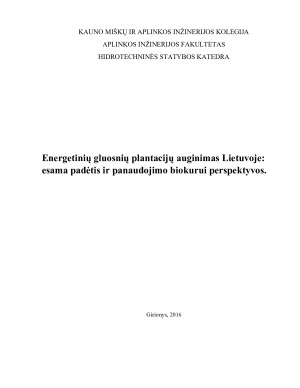 Energetinių gluosnių plantacijų auginimas Lietuvoje esama padėtis ir panaudojimo biokurui perspektyvos