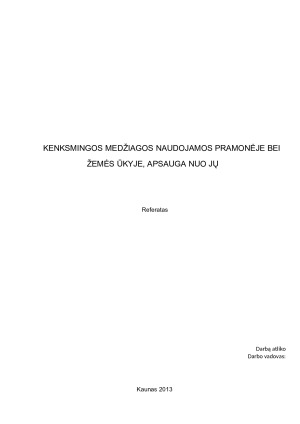 KENKSMINGOS MEDŽIAGOS NAUDOJAMOS PRAMONĖJE BEI