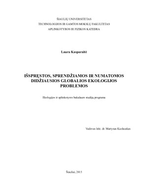 IŠSPRĘSTOS, SPRENDŽIAMOS IR NUMATOMOS DIDŽIAUSIOS GLOBALIOS EKOLOGIJOS PROBLEMOS